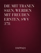 Die mit Tranen saen, werden mit Freuden ernten, SWV 378 SATB choral sheet music cover